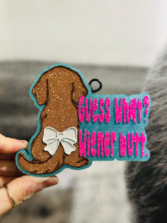 Guess What Weiner Butt Car Freshie