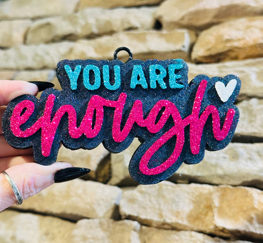 You Are Enough Car Freshie