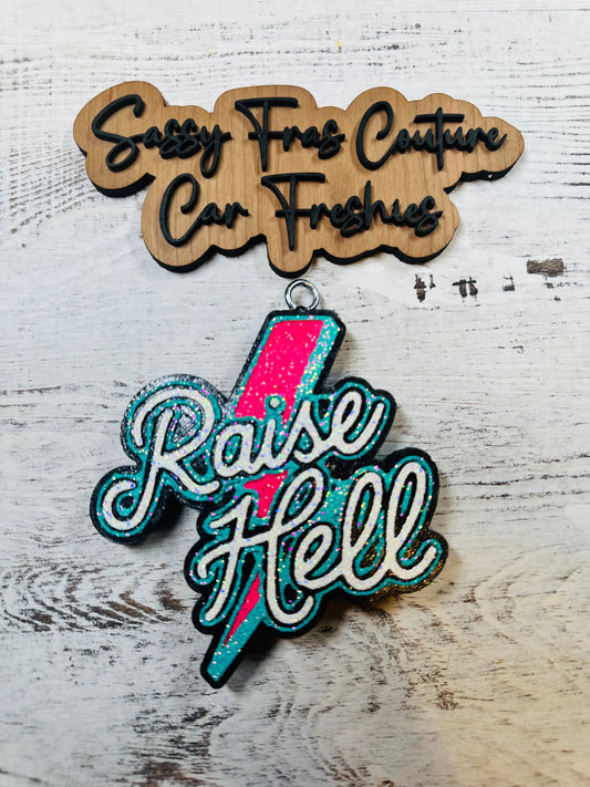 Raise Hell Car Freshie
