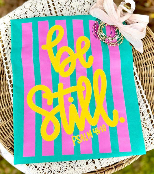 Be Still Comfort Color Tee