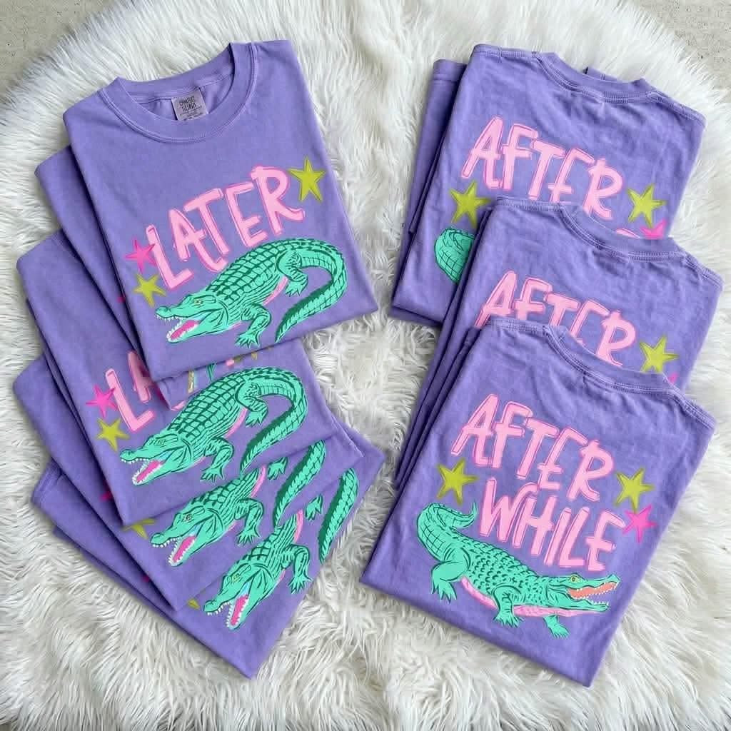 Later Gator After While Crocodile CC Tee