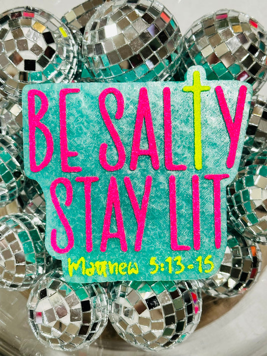 Be Salty Stay Lit Car Freshie