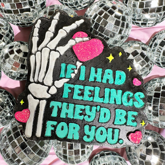 If I Had Feelings Car Freshie