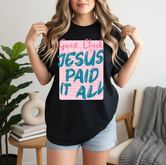 Jesus Paid Tee