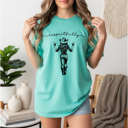 Respectfully Cowgirl Tee